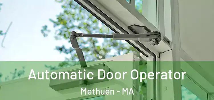 Automatic Door Operator Methuen - MA